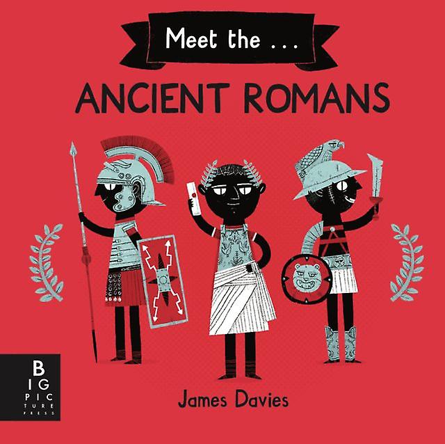 Meet The Ancient Romans by James Davies Paperback
