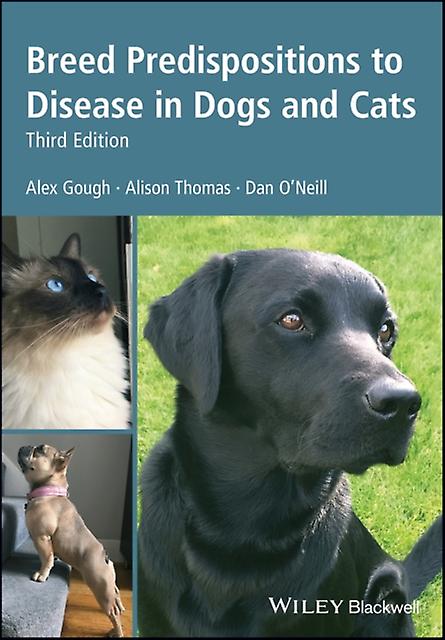 Breed Predispositions To Disease In Dogs And Cats by Dan ONeill Paperback Book