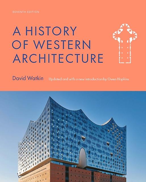 A History Of Western Architecture Seventh Edition by David Watkin Paperback