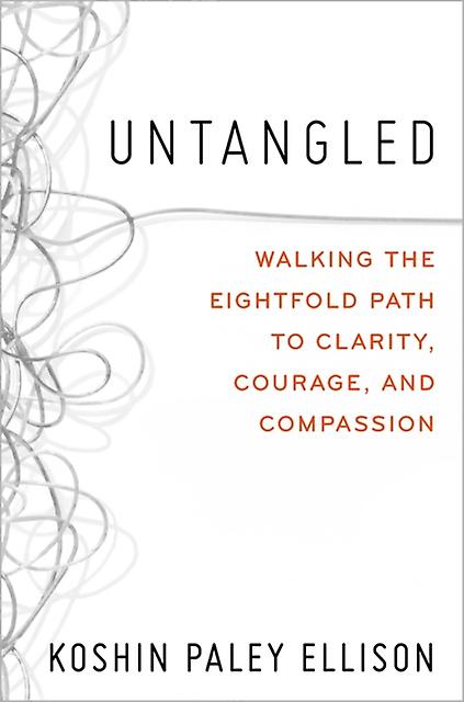 Untangled by Koshin Paley Ellison Hardback Book