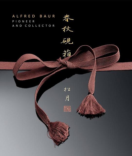 Alfred Baur. Pioneer And Collector by Monique Crick Paperback Book