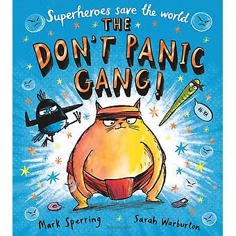 Don't Panic Gang - Mark Sperring