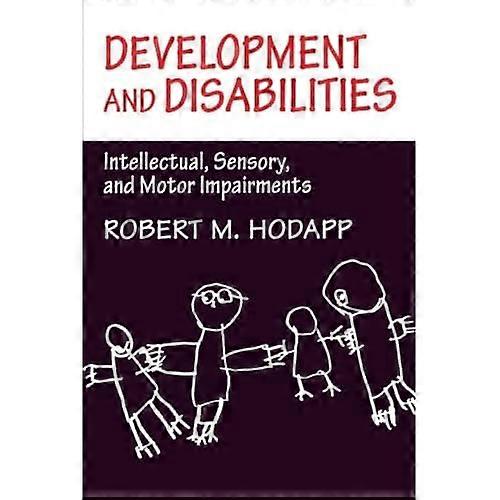 Development and Disabilities: Intellectual, Sensory and Motor Impairments
