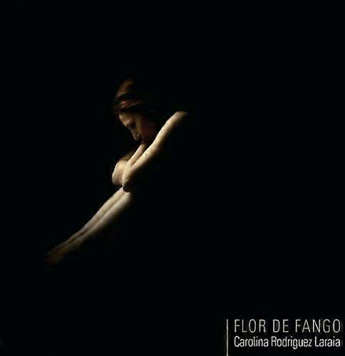 Rodriguez Carolina Flor De Fango CD