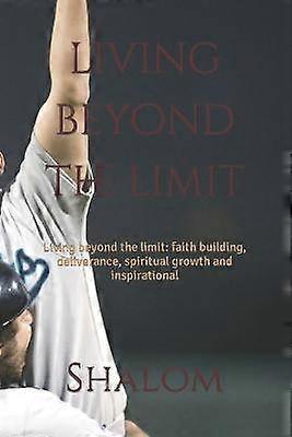 living beyond the limit