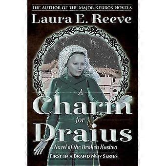 A Charm for Draius