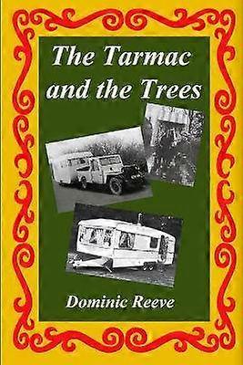 The Tarmac and the Trees