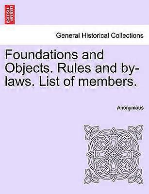 Foundations and Objects Rules and bylaws List of members