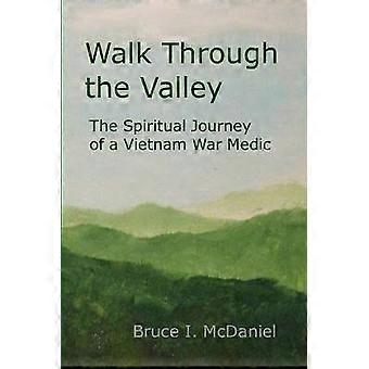 Walk Through the Valley