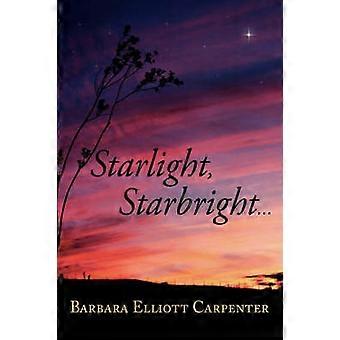 Starlight Starbright...
