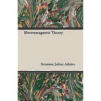 Electromagnetic Theory