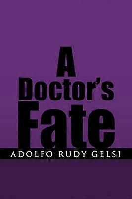 A Doctor's Fate