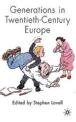 Generations in Twentieth-Century Europe