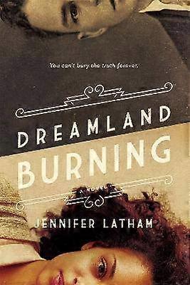 Dreamland Burning
