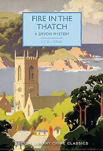 Fire in the Thatch A Devon Mystery