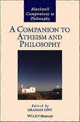 A Companion to Atheism and Philosophy
