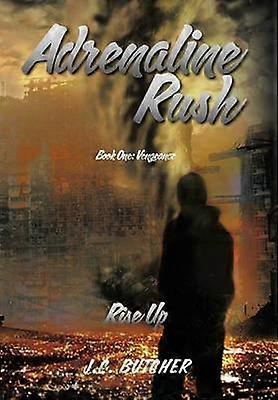 Adrenaline Rush Vengeance