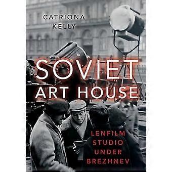 Soviet Art House Lenfilm Studio under Brezhnev