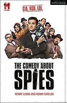 The Comedy About Spies - Henry Shields - Paperback - English Book - Plays, playscripts