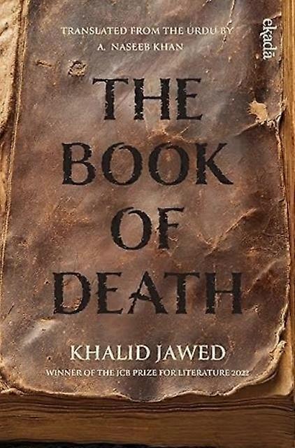 The Book Of Death by Khalid Jawed Hardback Book