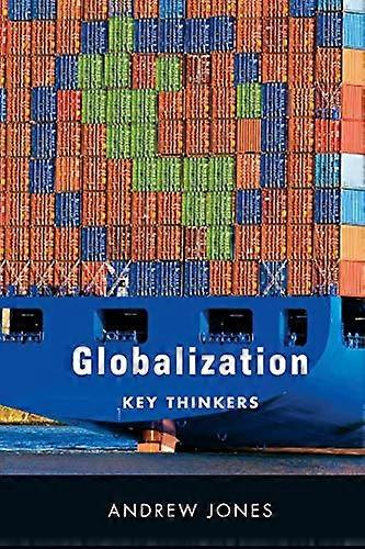 Globalization: Key Thinkers