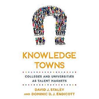 Kennissteden: hogescholen en universiteiten als talentmagneten (hoger onderwijs en de stad)