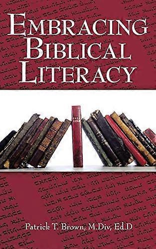 Embracing Biblical Literacy