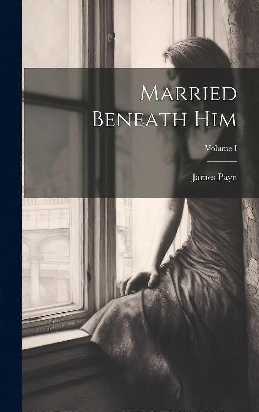 Married beneath him volume i