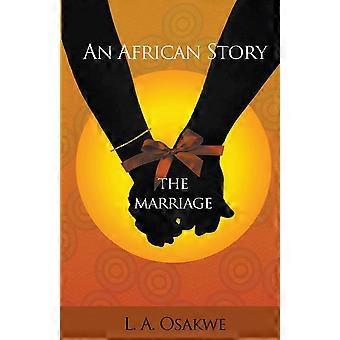 An african story the marriage