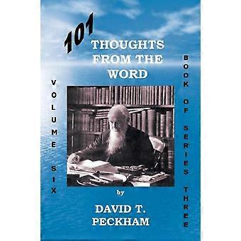 101 Thoughts From The Word Volume Six Book Of Series Three - David T. Peckham - Paperback - en Book