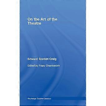 On The Art Of The Theatre