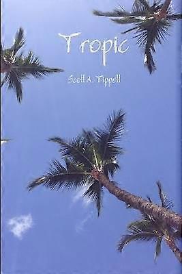 Tropic