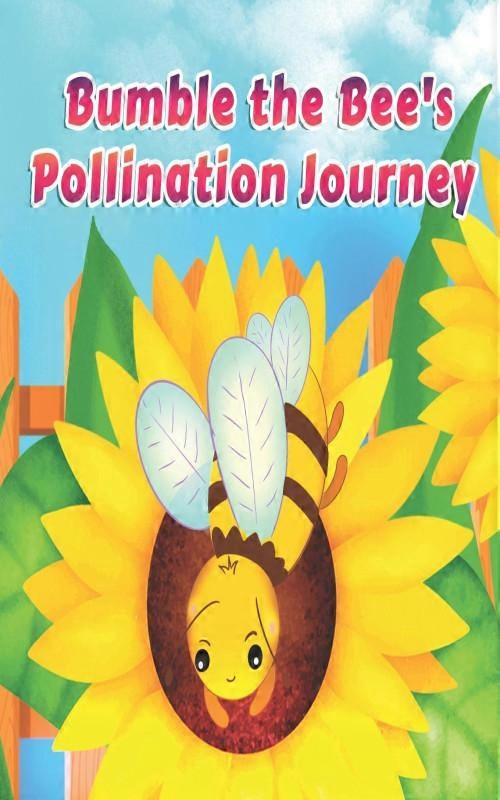 Bumble The Bees Pollination Journey