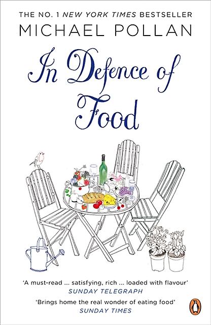 In Defence Of Food by Michael Pollan Paperback