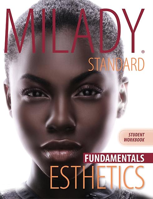 Workbook For Milady Standard Esthetics Fundamentals by Milady . Paperback Book