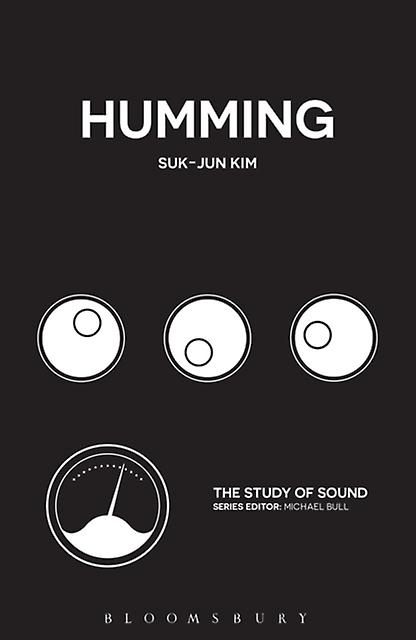 Humming by Kim, Professor Suk-Jun University of Aberdeen, UK Paperback