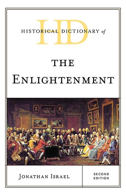 Historical Dictionary Of The Enlightenment by Jonathan Israel Paperback Book