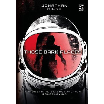Aqueles Lugares Sombrios - Jonathan Hicks