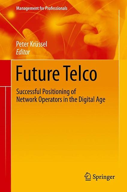 Future Telco by Springer International Publishing AG Hardback Book