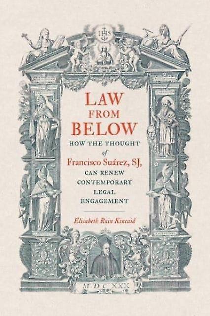 Law From Below by Elisabeth Rain Kincaid Paperback