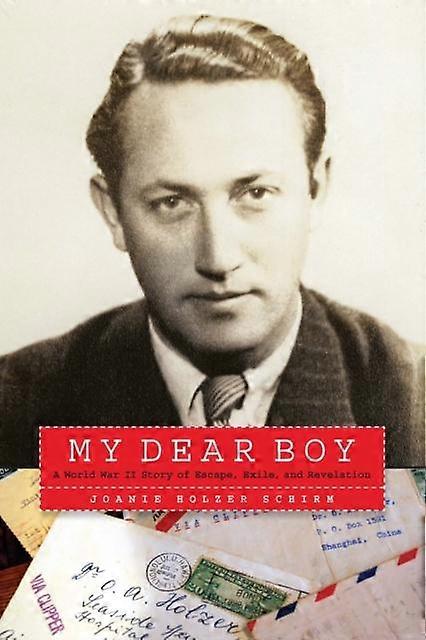 My Dear Boy by Joanie Holzer Schirm Paperback Book