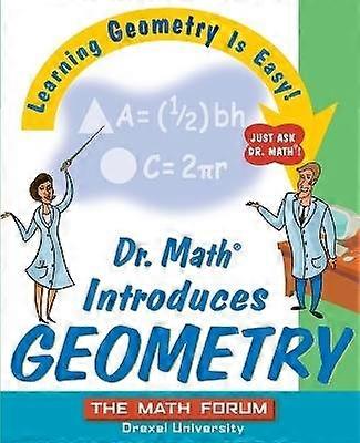 Dr. Math Introduces Geometry