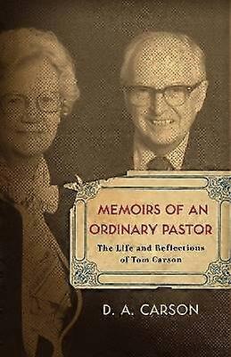 Memoirs of an Ordinary Pastor