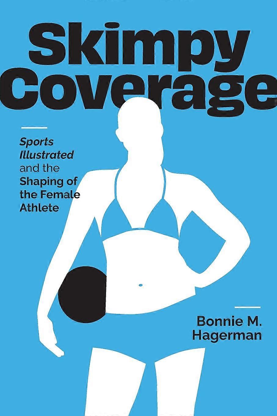 Skimpy Coverage by Hagerman & Bonnie M Paperback Book
