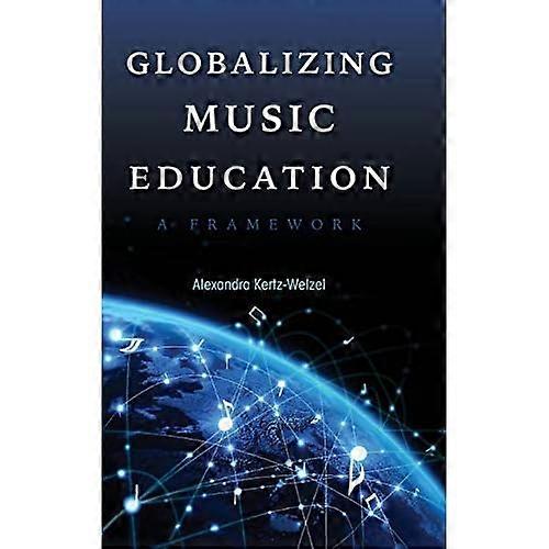 Globalizing Music Education