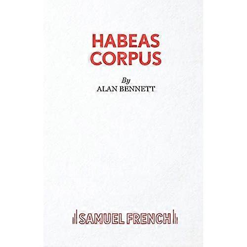 Habeas Corpus (Acting Edition)
