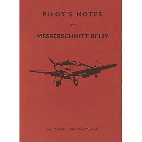 Me 109 Pilots Notes