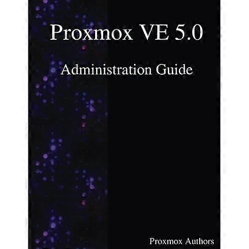 Proxmox VE 5.0 Beheerhandleiding