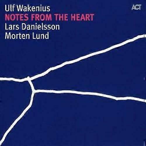 CD-ul Ulf Wakenius Notes from the Heart (2007)