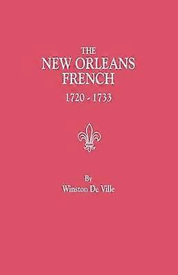 The New Orleans French 17201733